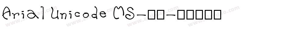 Arial Unicode MS-普通字体转换